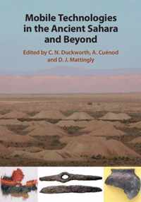 Mobile Technologies in the Ancient Sahara and Beyond