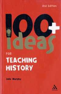100 + Ideas For Teaching History