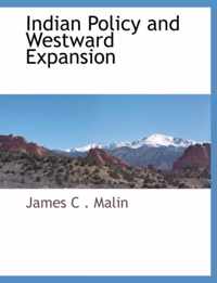 Indian Policy and Westward Expansion