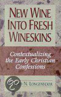 New Wine into Fresh Wineskins