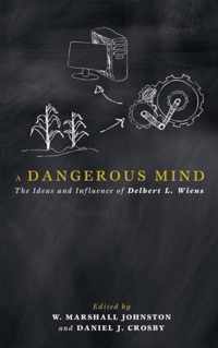 A Dangerous Mind