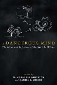 A Dangerous Mind