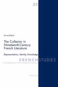 The Collector in Nineteenth-Century French Literature