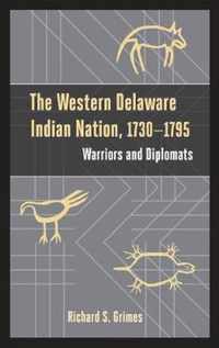 The Western Delaware Indian Nation, 1730-1795