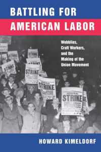 Battling for American Labor