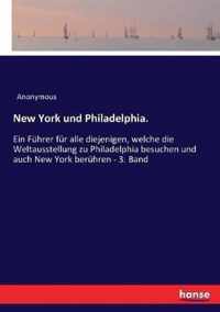 New York und Philadelphia.