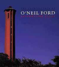 The Architecture of O'Neil Ford