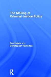 The Making of Criminal Justice Policy