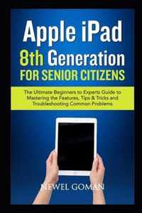 APPLE iPAD 8TH GENERATION for SENIOR CITIZENS