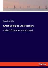 Great Books as Life-Teachers