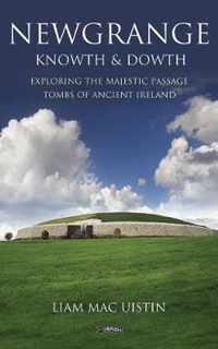 Newgrange, Knowth and Dowth