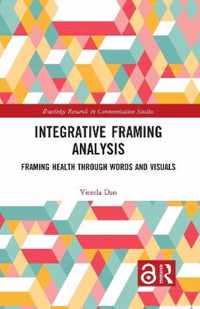 Integrative Framing Analysis