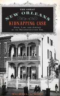 The Great New Orleans Kidnapping Case