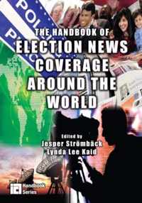 The Handbook of Election News Coverage Around the World