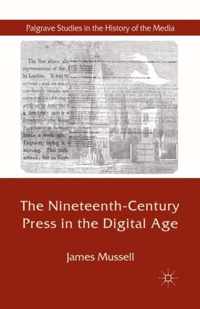 The Nineteenth-Century Press in the Digital Age