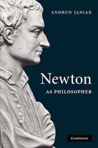 Newton As Philosopher