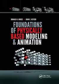 Foundations of Physically Based Modeling and Animation