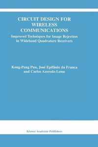 Circuit Design for Wireless Communications: Improved Techniques for Image Rejection in Wideband Quadrature Receivers