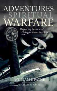 Adventures in Spiritual Warfare