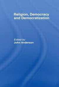 Religion, Democracy and Democratization