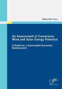 An Assessment of Cameroons Wind and Solar Energy Potential