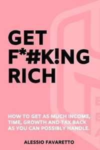 Get F*#k!ng Rich