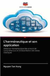 L'hermeneutique et son application