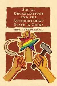 Social Organizations and the Authoritarian State in China