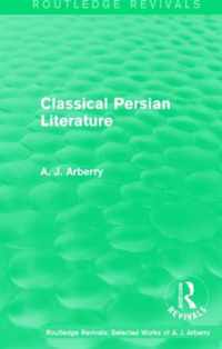 Routledge Revivals: Classical Persian Literature (1958)