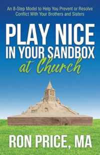 Play Nice in Your Sandbox at Church