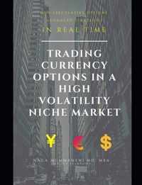 Trading currency options in niche markets