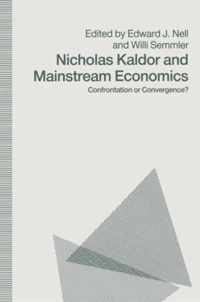 Nicholas Kaldor and Mainstream Economics