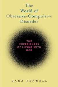 The World of Obsessive-Compulsive Disorder