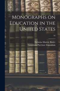 Monographs on Education in the United States; 16