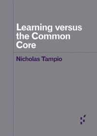 Learning versus the Common Core