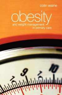 Obesity And Weight Management In Primary Care