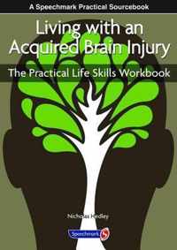 Living with an Acquired Brain Injury