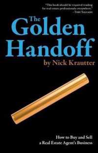 The Golden Handoff