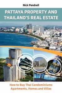 Pattaya Property & Thailand's Real Estate