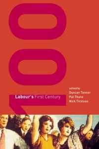 Labour's First Century