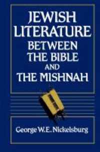 Jewish Literature between the Bible and the Mishnah