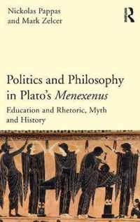 Politics And Philosophy In Plato'S Menexenus