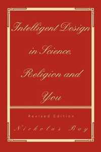 Intelligent Design in Science, Religion and You