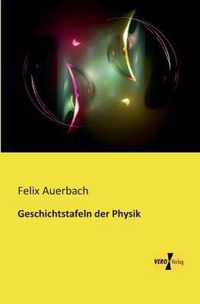 Geschichtstafeln der Physik