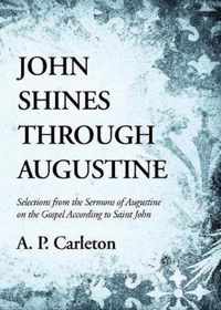 John Shines Through Augustine