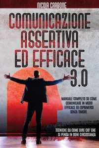 Comunicazione Assertiva Ed Efficace 3.0