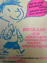 Nicolaas of alledaagse belevenissen van een schooljongetje