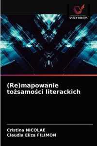 (Re)mapowanie tosamoci literackich