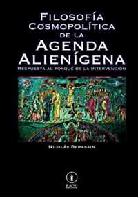 Filosofia Cosmopolitica de la Agenda Alienigena