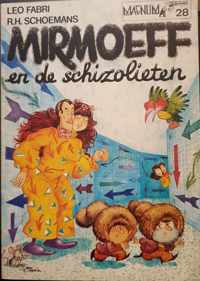 Mirmoeff en de schizolieten